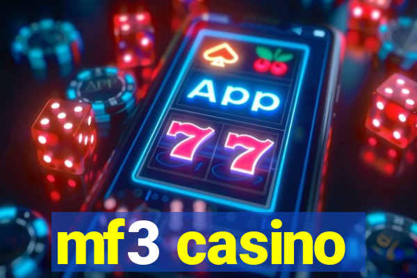 mf3 casino