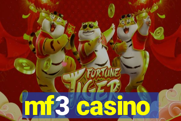 mf3 casino