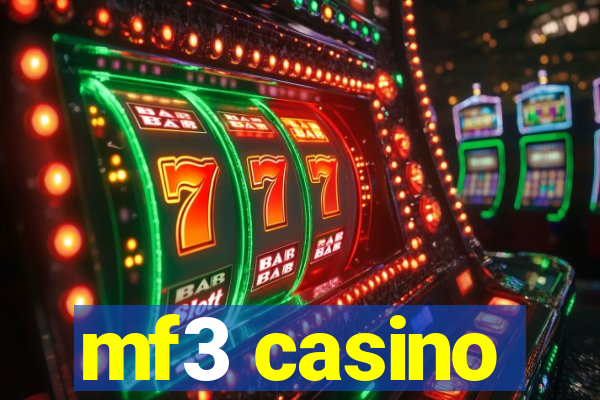 mf3 casino