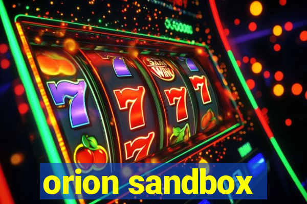 orion sandbox