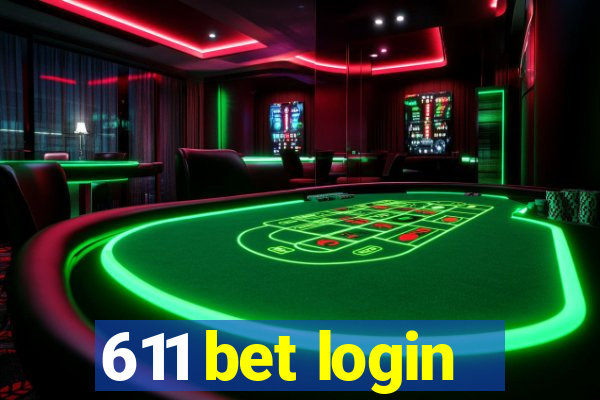 611 bet login