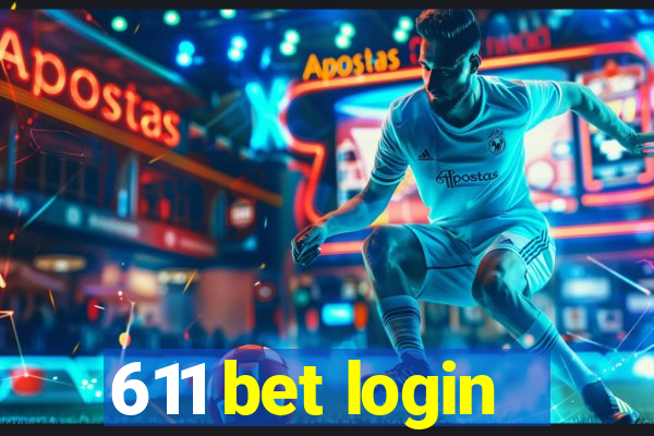 611 bet login