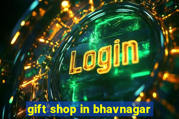 gift shop in bhavnagar