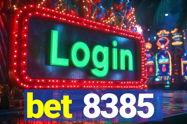 bet 8385