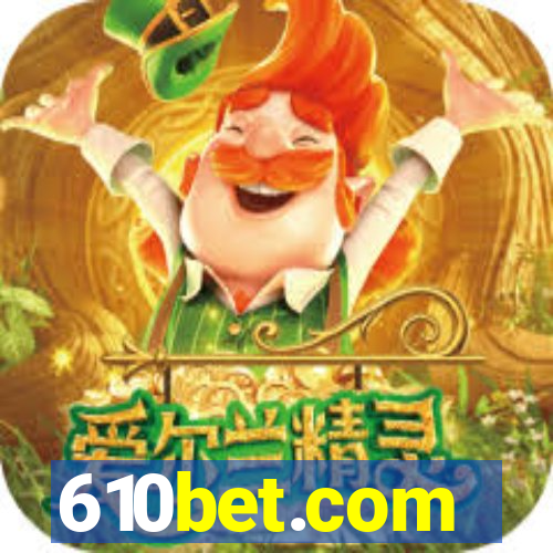 610bet.com