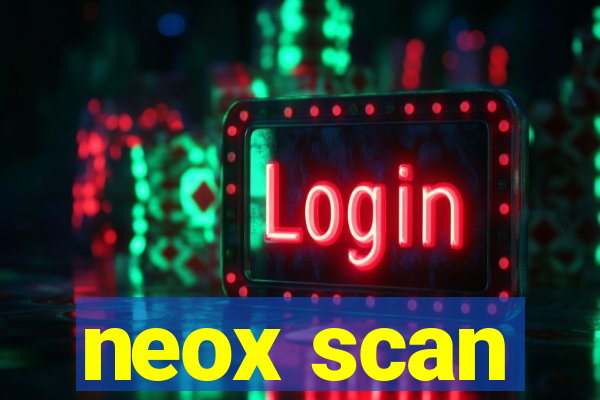 neox scan