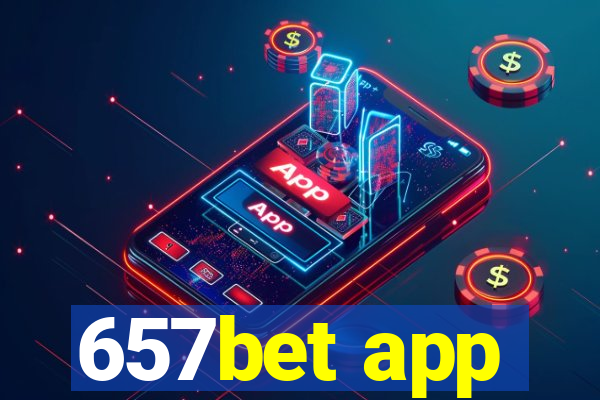 657bet app