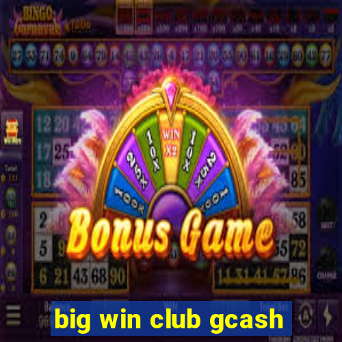 big win club gcash