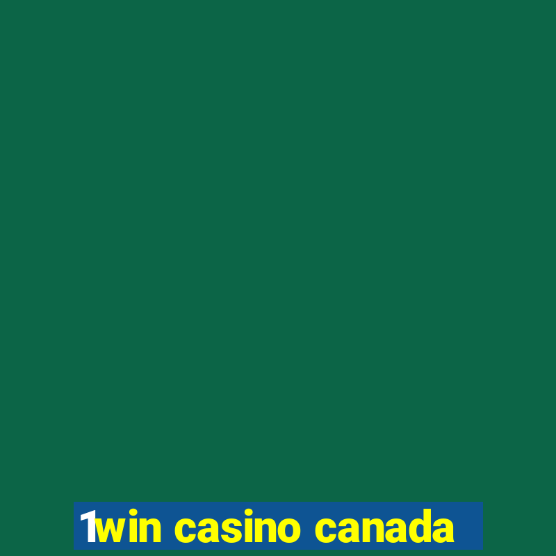 1win casino canada