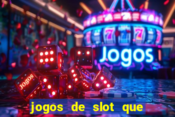 jogos de slot que mais pagam