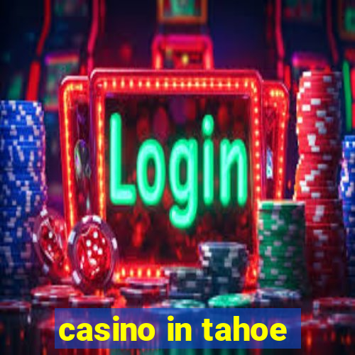 casino in tahoe