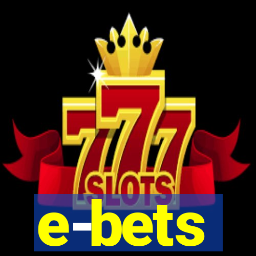 e-bets