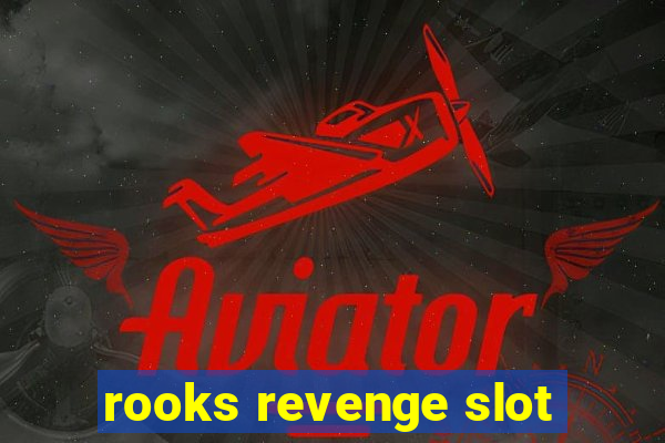 rooks revenge slot