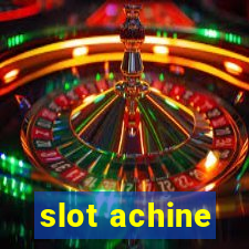 slot achine