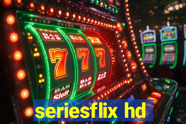 seriesflix hd