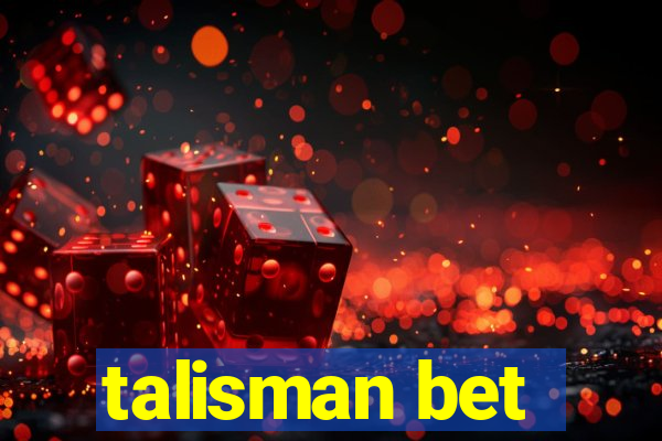 talisman bet