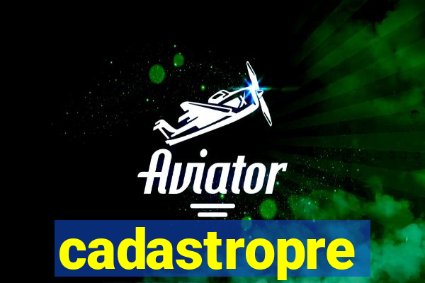 cadastropre