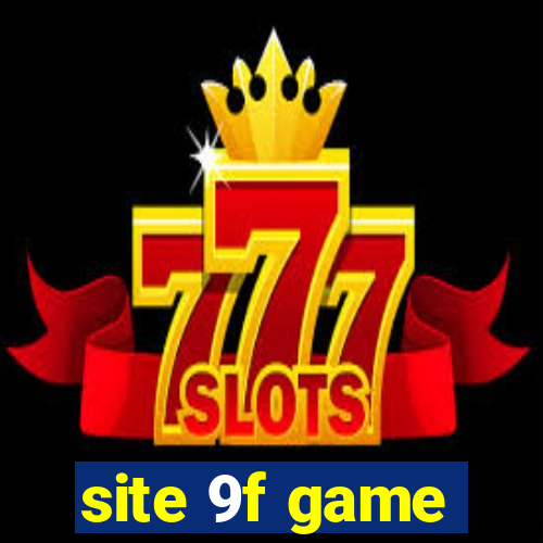 site 9f game