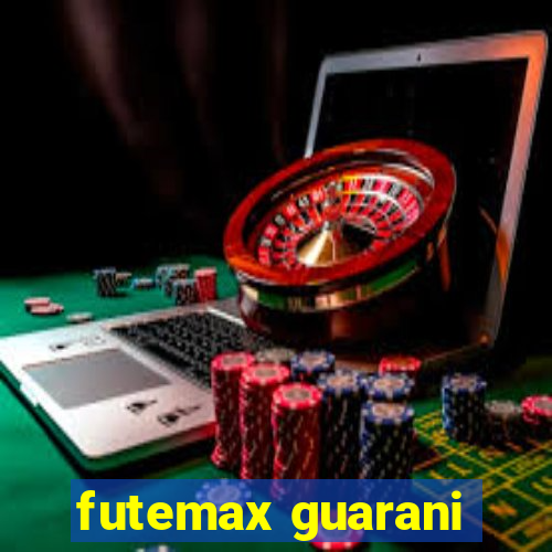 futemax guarani