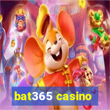 bat365 casino