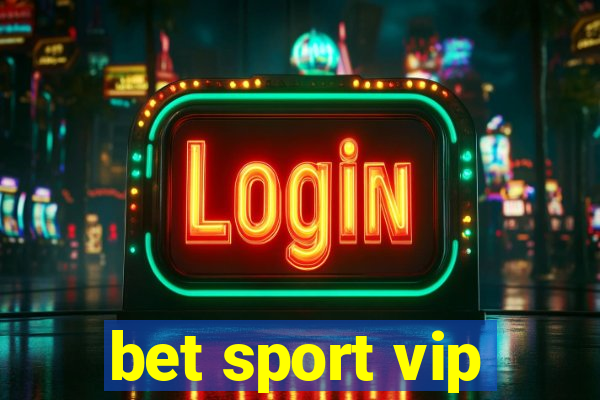 bet sport vip