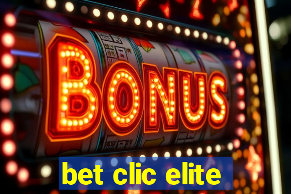 bet clic elite