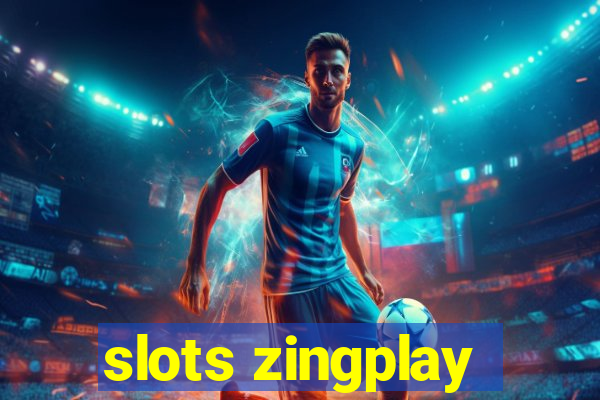 slots zingplay