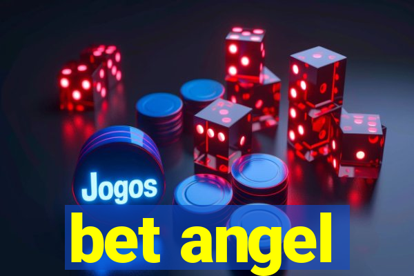 bet angel