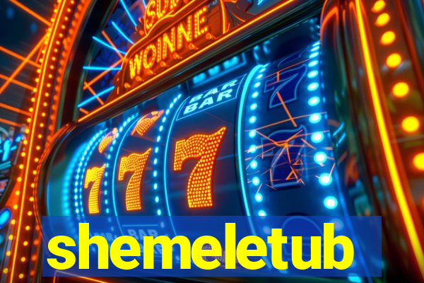 shemeletub