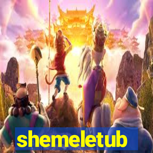 shemeletub