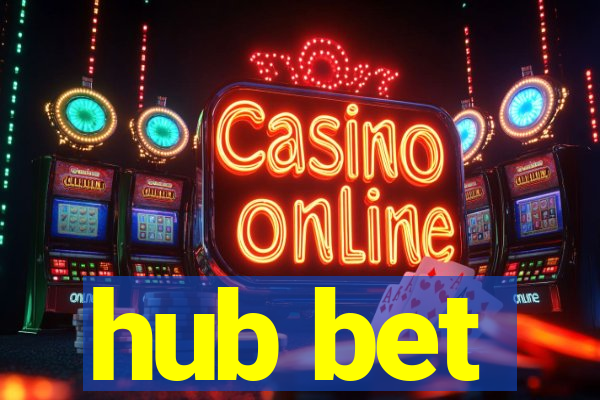 hub bet