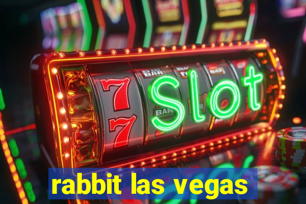 rabbit las vegas