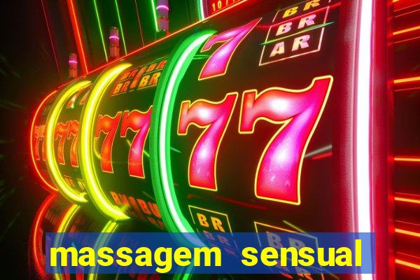 massagem sensual porto alegre