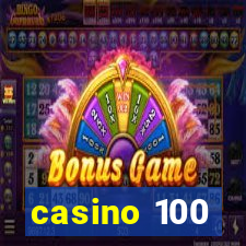 casino 100