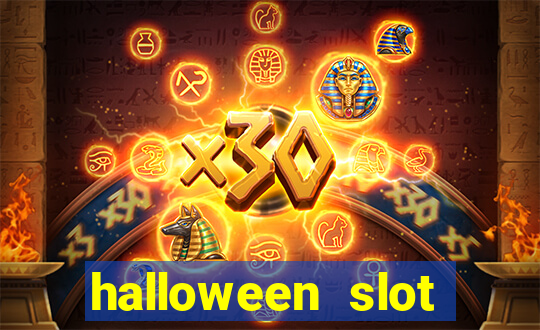 halloween slot ca莽a n铆quel