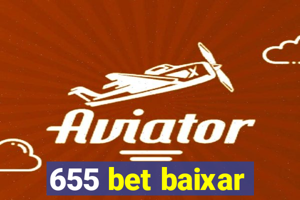 655 bet baixar