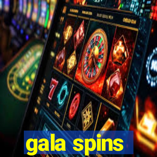 gala spins