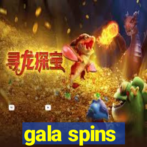 gala spins