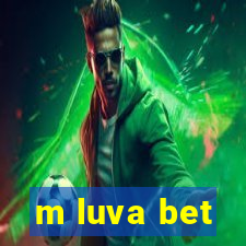 m luva bet