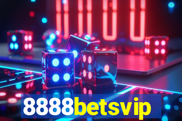 8888betsvip