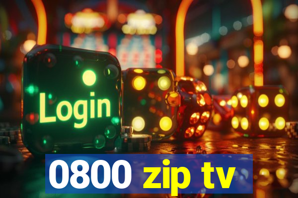 0800 zip tv