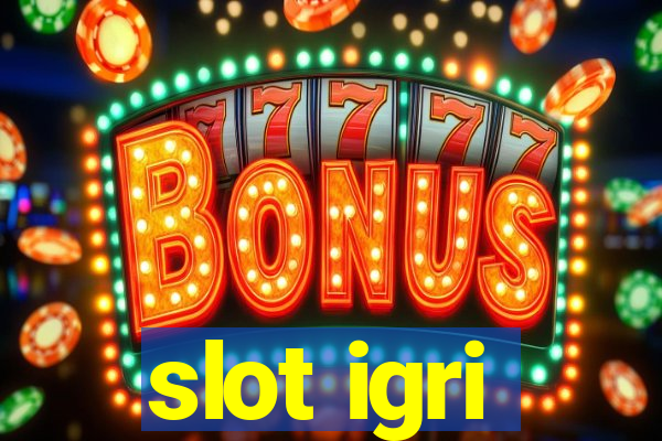 slot igri