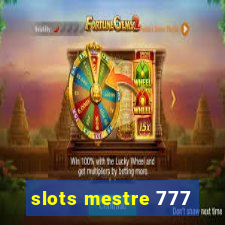 slots mestre 777