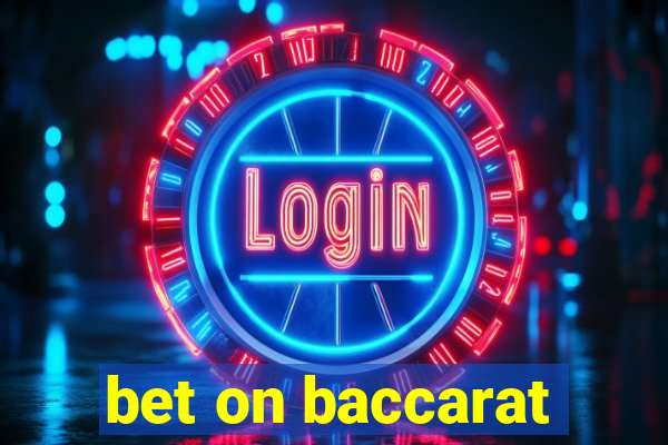 bet on baccarat