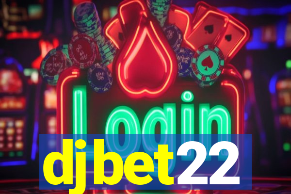 djbet22