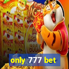 only 777 bet