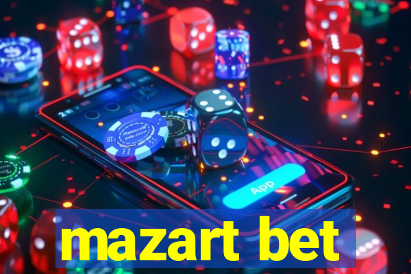 mazart bet