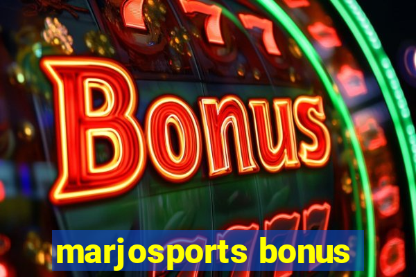 marjosports bonus