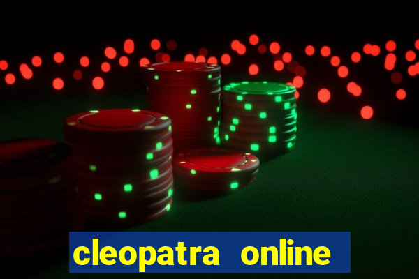 cleopatra online free slots