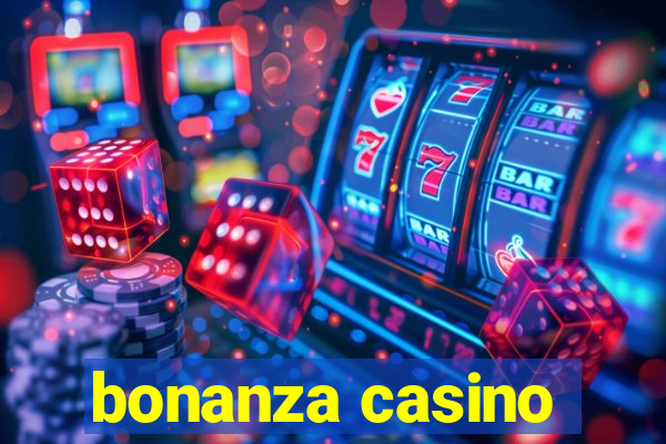 bonanza casino